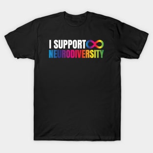 I Support Neurodiversity T-Shirt